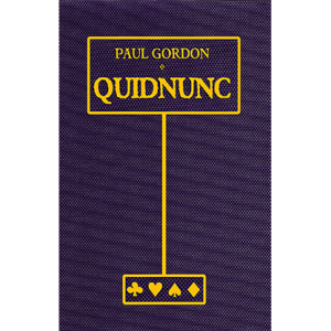 Quidnunc by Paul Gordon - Book