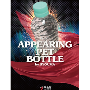 Appearing PET bottle by SYOUMA - Trick