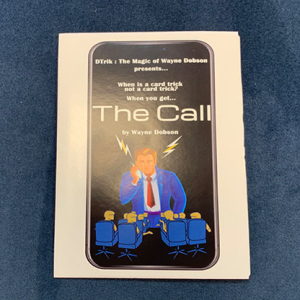 The Call (Gimmicks and Online Instructions) by Wayne Dobson - Trick