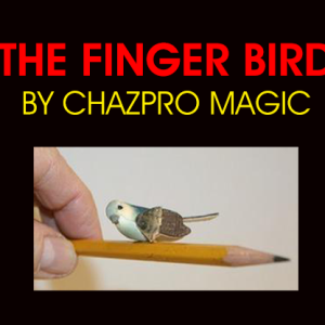 THE FINGER BIRD by Chazpro Magic - Trick