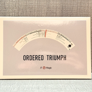 Ordered Triumph by JT Magic
